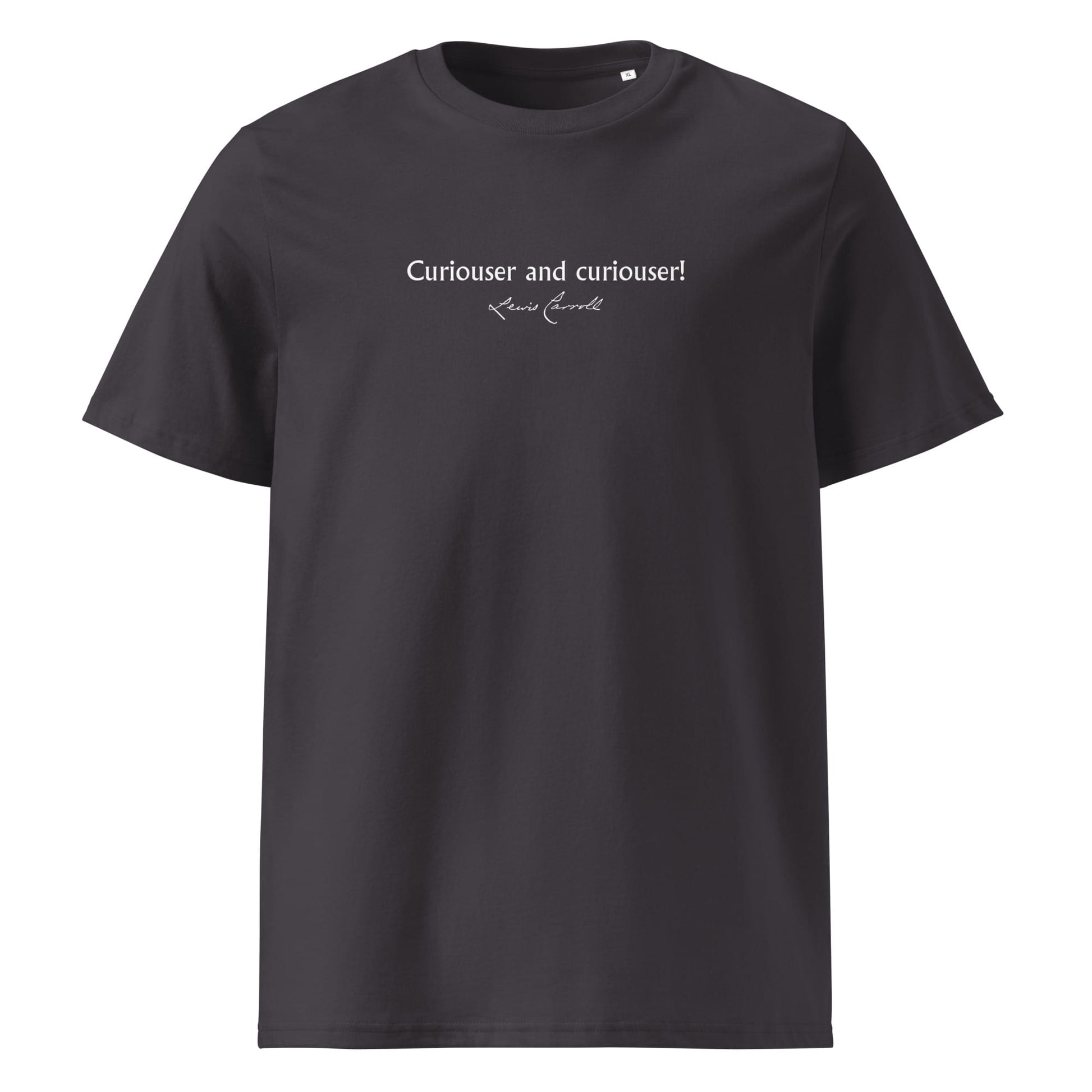 Alice in Wonderland quote T-shirt 'Curiouser and curiouser!' Lewis Carroll, anthracite front