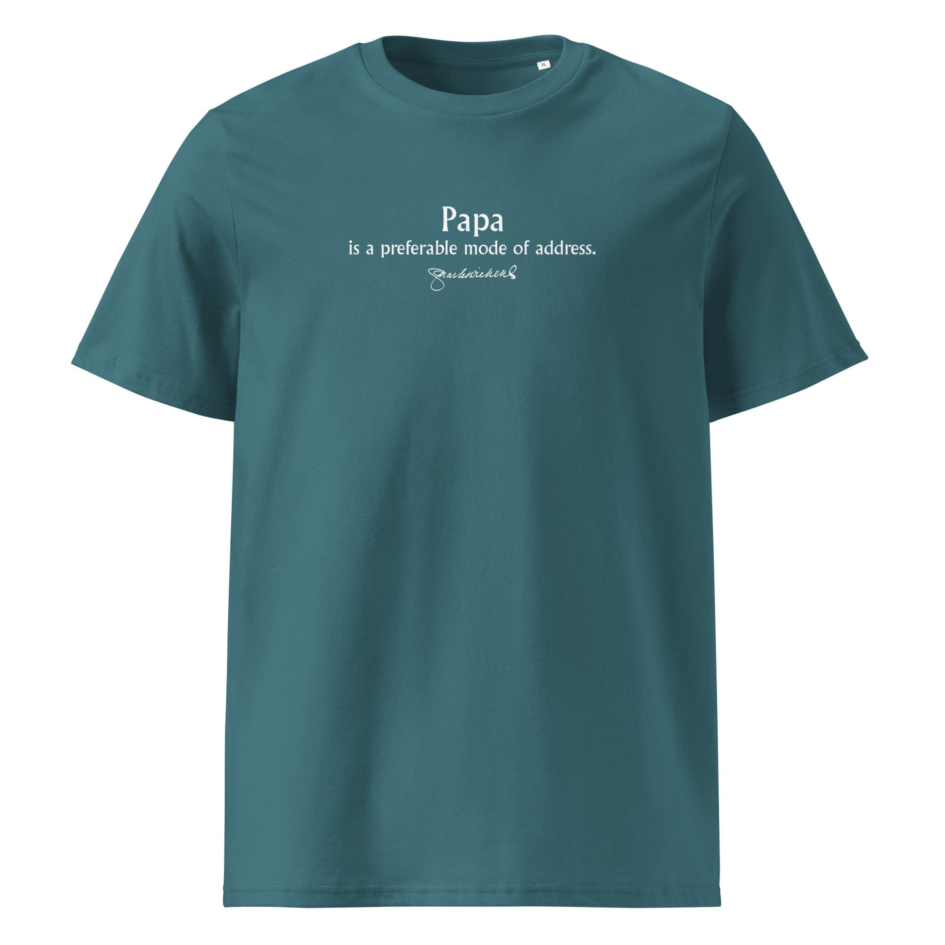 Charles Dickens quote T-shirt 'Papa is a preferable mode of address', teal front