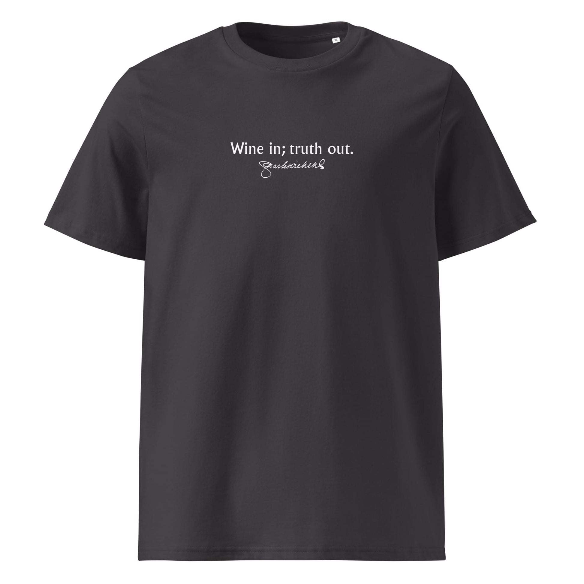 Charles Dickens funny quote t-shirt 'Wine in truth out', anthracite front