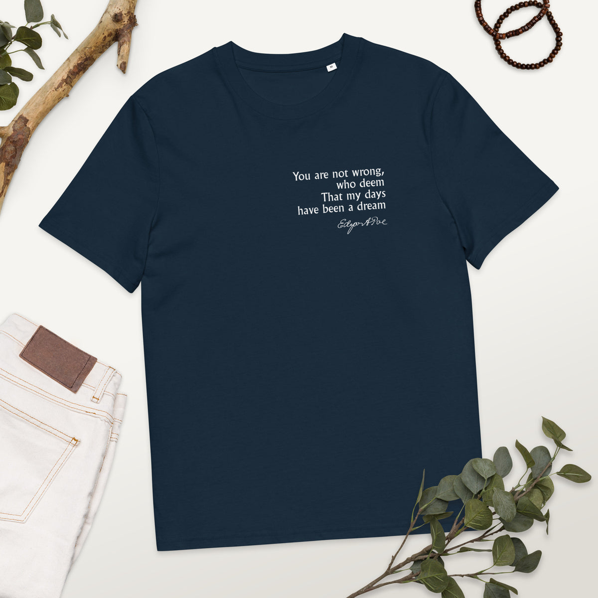 Edgar Allan Poe poetry quote T-shirt 'My days have been a dream', navy mockup