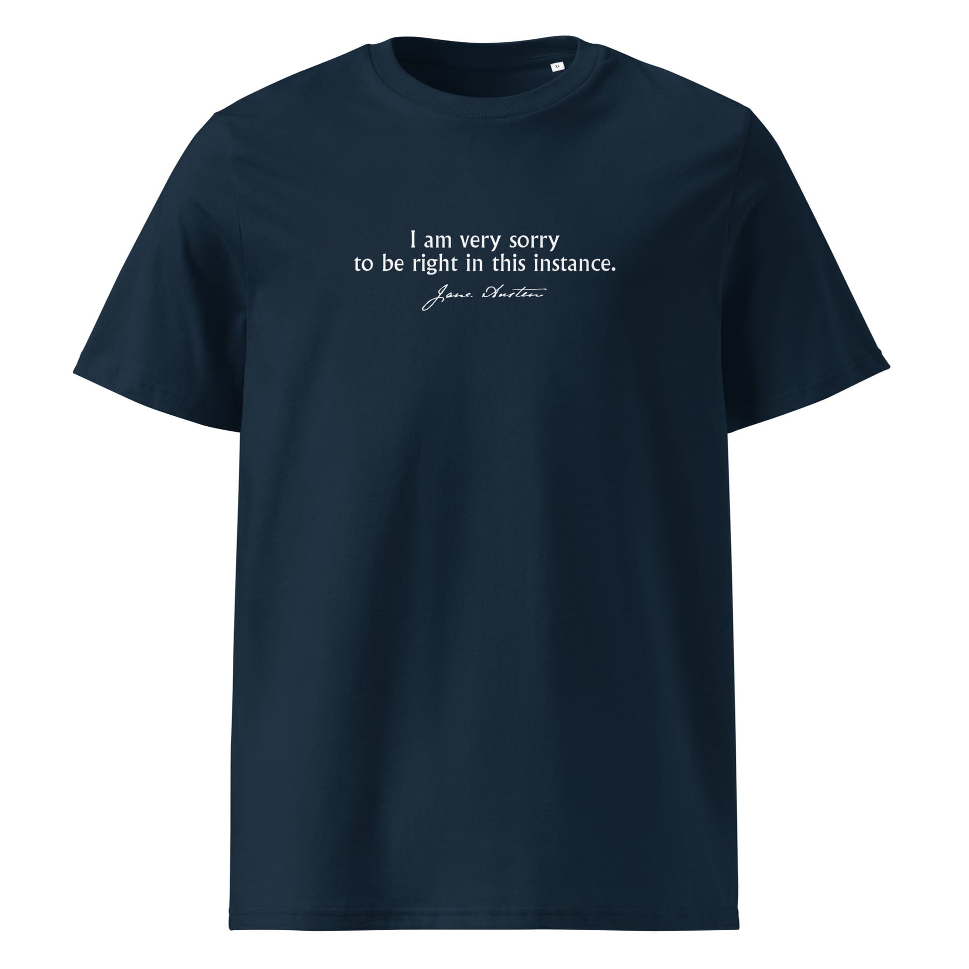 Emma quote t-shirt 'I am very sorry to be right' Jane Austen, navy front