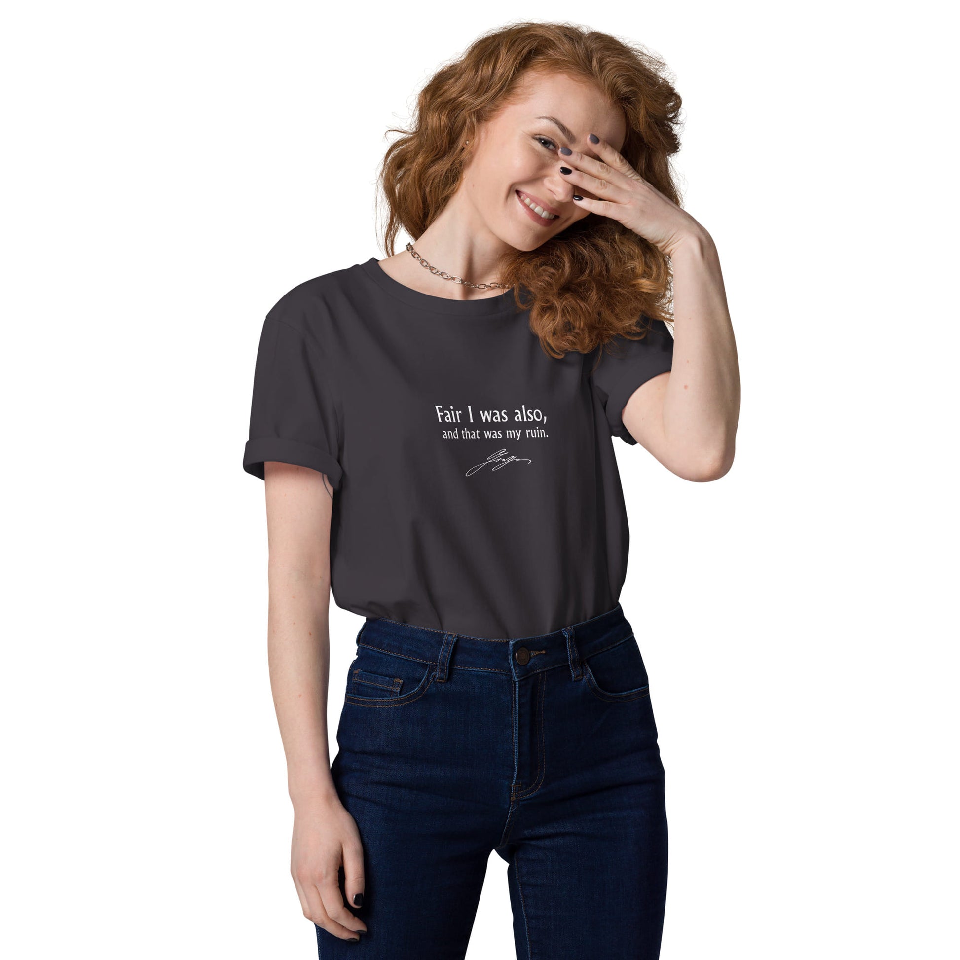 Faust quote t-shirt 'Fair I was also and that was my ruin' Johann Wolfgang von Goethe, anthracite portrait