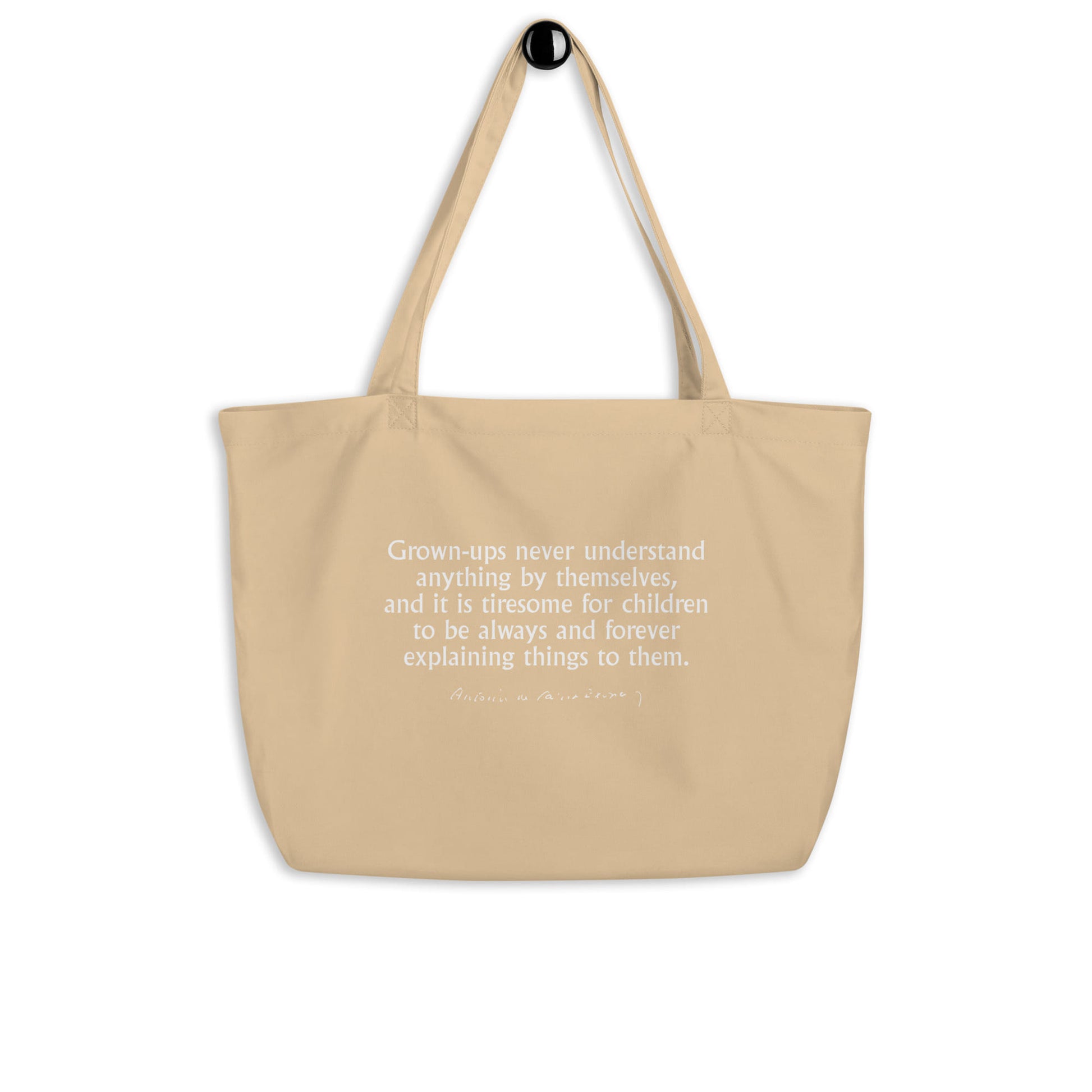 The Little Prince quote shopper 'Grown-ups never understand' Antoine de Saint-Exupéry, beige front