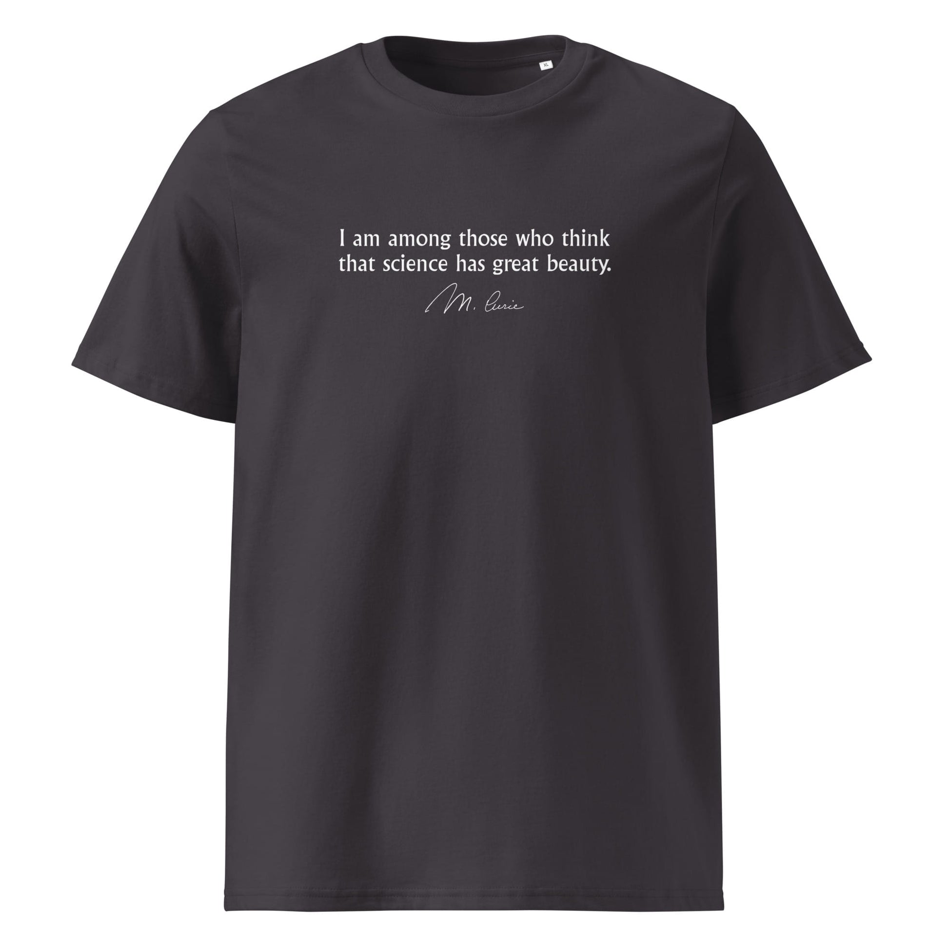 Marie Curie quote t-shirt 'Science has great beauty', anthracite front