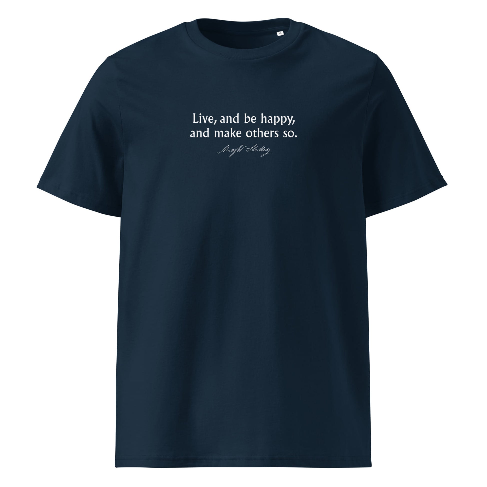 Mary Shelley quote t-shirt 'Live and be happy' Frankenstein, navy front