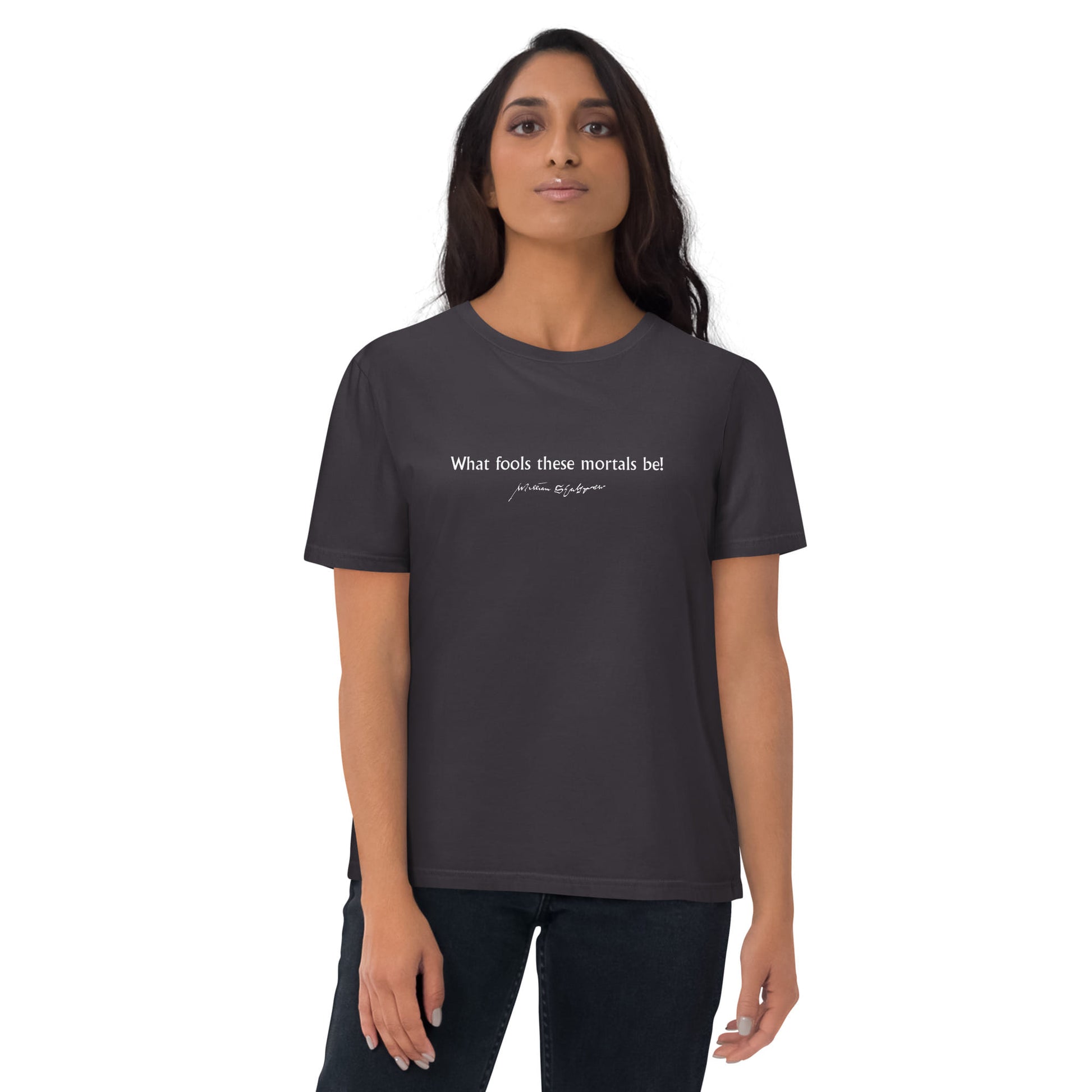 Midsummer Night's Dream quote t-shirt 'What fools these mortals be' William Shakespeare, anthracite model front