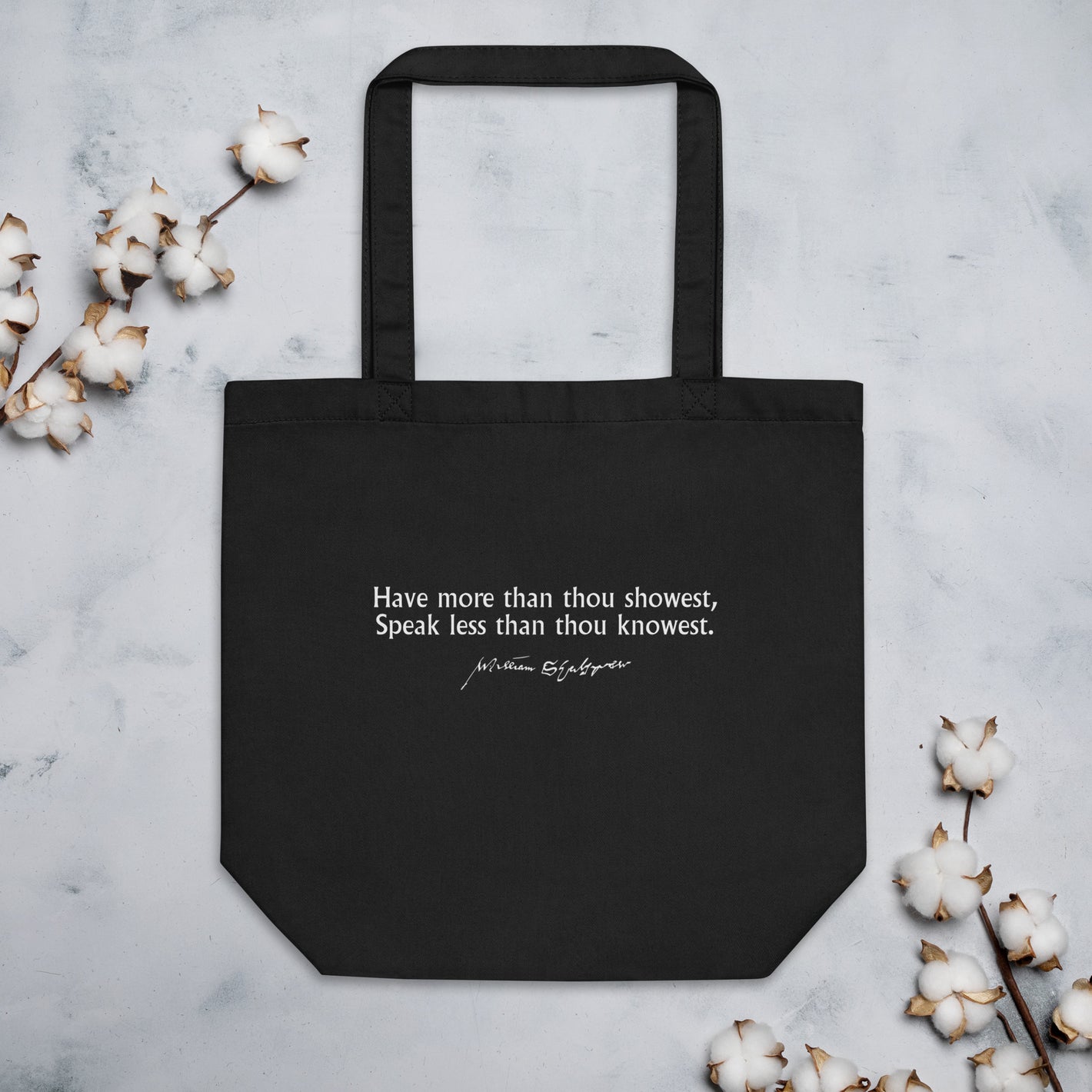 William Shakespeare quote tote bag 'Have more than thou showest' King Lear, black mockup